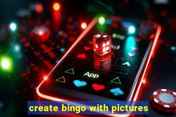 create bingo with pictures